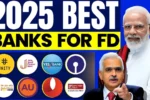 Best FD Rates 2025