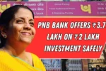 PNB Bank Offers ₹3.77 Lakh on ₹2 Lakh Investment Safely