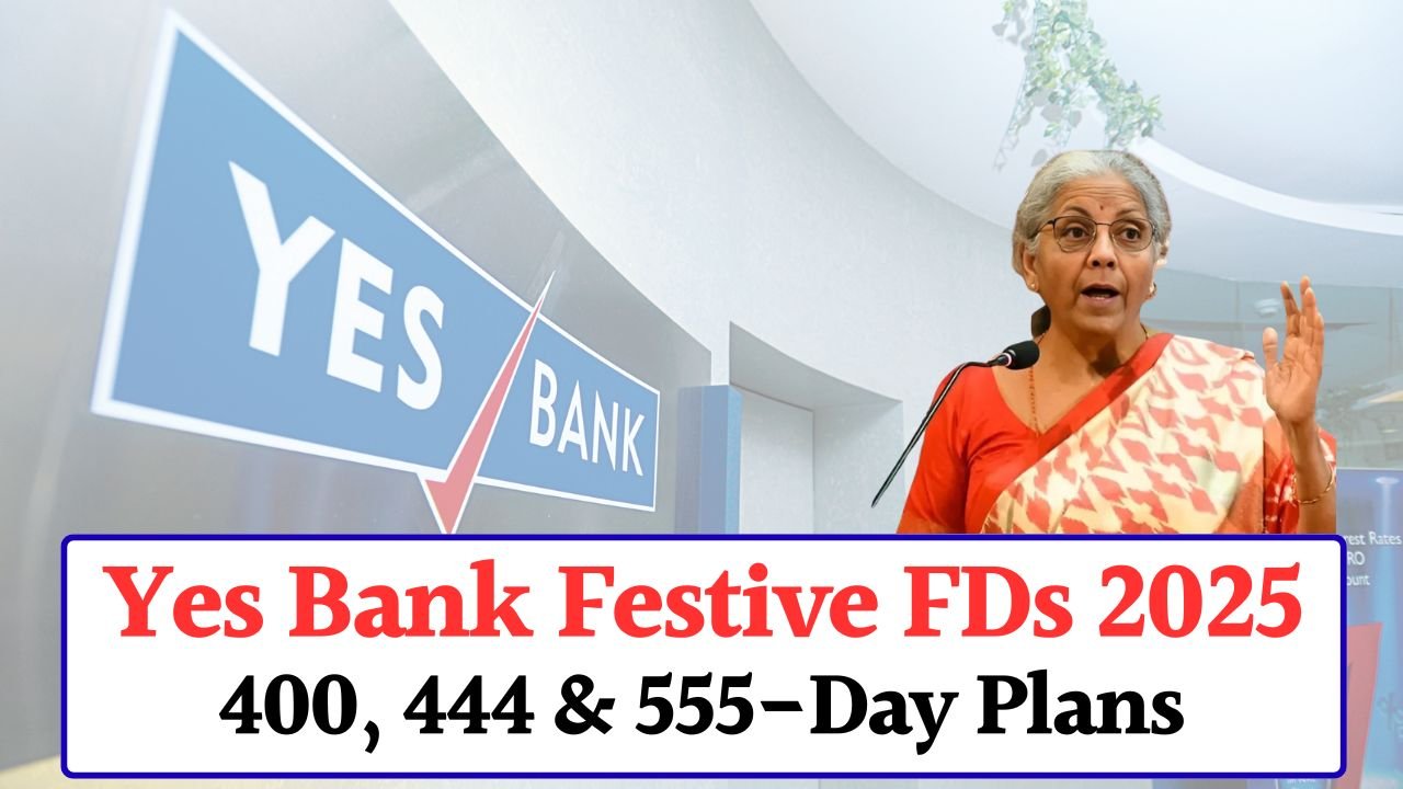 Yes Bank Festive FDs 2025